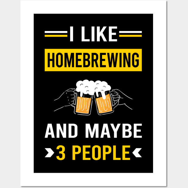 3 People Homebrewing Homebrew Homebrewer Beer Home Brew Brewing Brewer Wall Art by Good Day